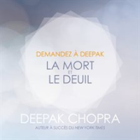 Demandez____Deepak__La_mort_et_le_deuil