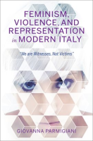 Feminism__Violence__and_Representation_in_Modern_Italy