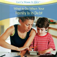 What_to_Do_When_Your_Family_Is_in_Debt