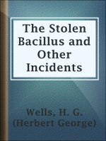 The_Stolen_Bacillus_and_Other_Incidents