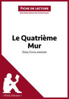 Le_Quatri__me_Mur_de_Sorj_Chalandon__Fiche_de_lecture_
