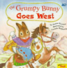 The_grumpy_bunny_goes_west