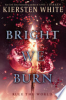 Bright_we_burn