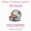 What_it_means_to_be_a_Husker