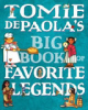 Tomie_DePaola_s_big_book_of_favorite_legends