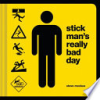 Stick_Man_s_really_bad_day