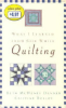What_I_learned_from_God_while--_quilting