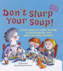 Don_t_slurp_your_soup