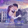 Miss_Isabella_thaws_a_frosty_Lord__a_novel