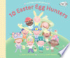 10_easter_egg_hunters