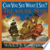 Can_you_see_what_I_see__Treasure_Ship