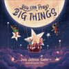 You_can_pray_big_things