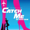 Catch_Me_If_You_Can__Original_Broadway_Cast_Recording___2011_