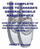 The_Complete_Guide_to_Canada_s_General_Mobile_Radio_Service