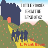 Little_Stories_From_the_Land_of_Oz