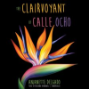 The_Clairvoyant_Of_Calle_Ocho