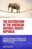 The_Restoration_of_the_American_Natural_Rights_Republic__Correcting_the_Consequences_of_the_Republic
