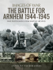 The_Battle_for_Arnhem_1944___1945