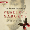 The_Secret_History_of_Vladimir_Nabokov