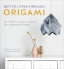 Better_Living_Through_Origami