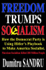 Freedom_Trumps_Socialism__How_the_Democrat_Party_Is_Using_Hitler_s_Playbook_to_Make_America_Socia
