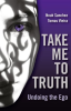 Take_Me_To_Truth__Undoing_The_Ego