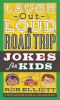 Laugh-Out-Loud_Road_Trip_Jokes_for_Kids