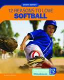 12_reasons_to_love_softball