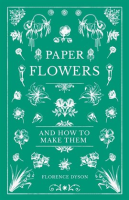 Paper_Flowers_and_How_to_Make_Them