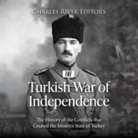 Turkish_War_of_Independence__The_History_of_the_Conflicts_that_Created_the_Modern_State_of_Turkey