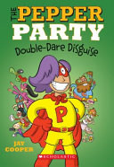 The_Pepper_party_double_dare_disguise