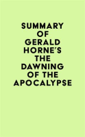 Summary_of_Gerald_Horne_s_The_Dawning_of_the_Apocalypse