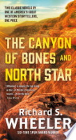 The_Canyon_of_Bones_and_North_Star