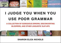 I_Judge_You_When_You_Use_Poor_Grammar
