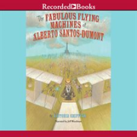 The_Fabulous_Flying_Machines_of_Alberto_Santo-Dumont
