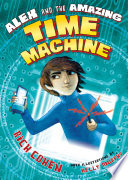 Alex_and_the_amazing_time_machine