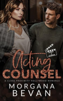 Acting_Counsel__A_Close_Proximity_Hollywood_Romance