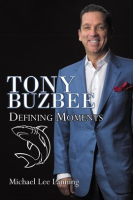 Tony_Buzbee_-_Defining_Moments
