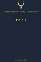 The_Derbyshire_Family_Commentary_Isaiah