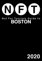 Not_for_Tourists_Guide_to_Boston_2020