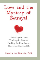 Love_and_the_Mystery_of_Betrayal__Grieving_the_Loss