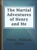 The_martial_adventures_of_Henry_and_me