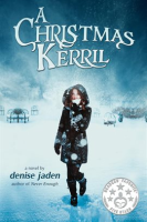 A_Christmas_Kerril__A_sweet_romance_young_adult_retelling_of_the_Dickens_Classic
