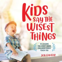 Kids_Say_the_Wisest_Things