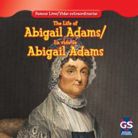 The_Life_of_Abigail_Adams___La_vida_de_Abigail_Adams