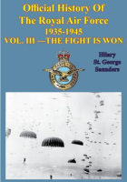 Official_History_Of_The_Royal_Air_Force_1935-1945_-_VOL__III_-FIGHT_IS_WON