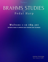 Brahms_Studies_for_Pedal_Harp__Waltzes_1-16__Op_39