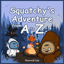 Squatchy_s_Adventure_from_A_to_Z