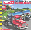 If_I_could_drive_a_tanker_truck_