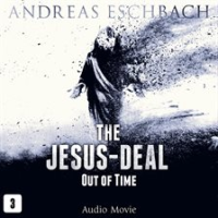 The_Jesus-Deal__Episode_3__Out_of_Time__Audio_Movie_